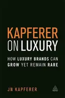 Kapferer on Luxury - Jean-Noel Kapferer