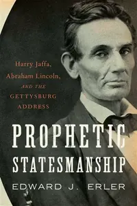 Prophetic Statesmanship - Edward J. Erler