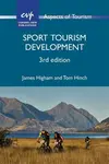 Sport Tourism Development - James Higham, Tom Hinch