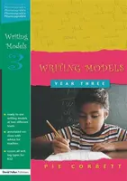 Writing Models Year 3 - Pie Corbett