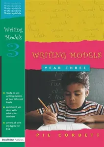 Writing Models Year 3 - Pie Corbett