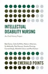 Intellectual Disability Nursing - Paul Keenan, Paula Sutton, Bob  Gates, Su  McAnelly, Sandra  Fleming, Michelle  Cleary, Helen L.  Atherton, Colin  G