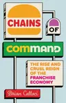 Chains of Command - Brian Callaci
