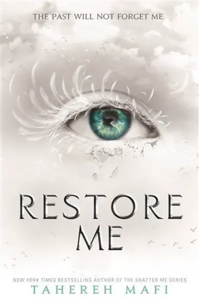 Restore Me (poškozené) - Tahereh Mafi