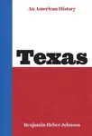 Texas - Benjamin Heber Johnson