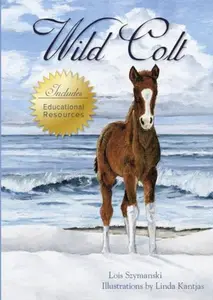 Wild Colt - Lois Szymanski