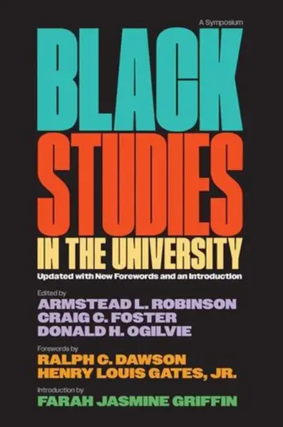 Black Studies in the University â€“ A Symposium