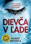 Dievča v ľade - Robert Bryndza