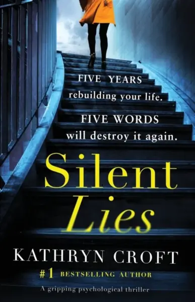 Silent Lies - Kathryn Croft