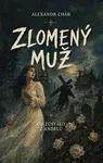 Zlomený muž - Alexandr Cháb