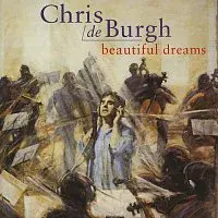 Chris de Burgh, Nick Ingman, London Session Orchestra, The Gwalia Male Choir – Beautiful Dreams CD