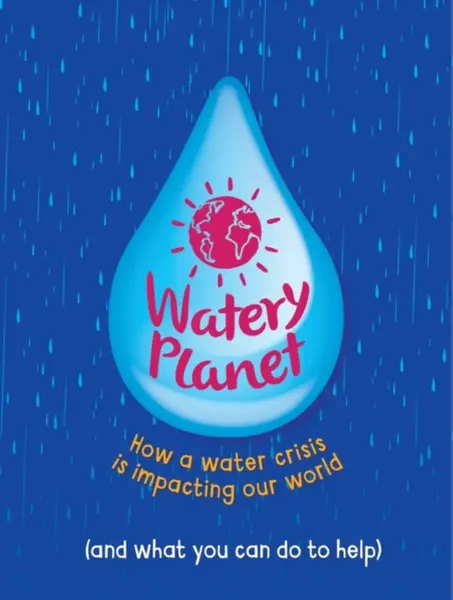 Watery Planet - Anna Claybourneová