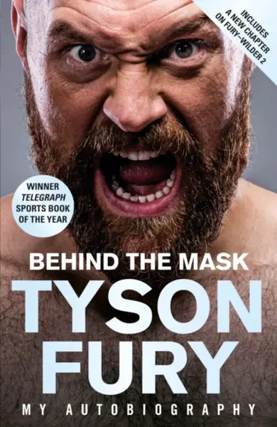 Behind the Mask - Fury Tyson