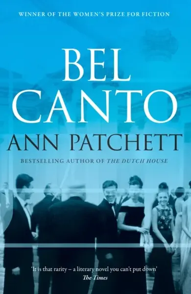 Bel Canto - Ann Patchettová