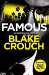 Famous - Blake Crouch - kniha z kategorie Thrillery