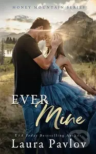 Ever Mine - Laura Pavlov - kniha z kategorie Romantická