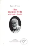 Idea sociální vědy a její vztah k filosofii - Peter Winch - kniha z kategorie Odborné a naučné