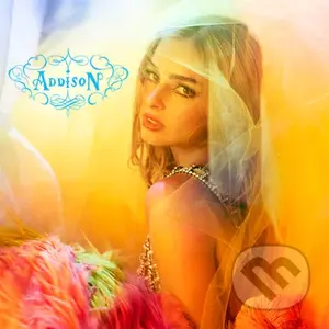 Addison Rae: Addison - Addison Rae
