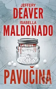 Pavučina - Jeffery Deaver, Isabella Maldonado - kniha z kategorie Detektivky, thrillery a horory