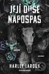 Její duše napospas - Harley Laroux