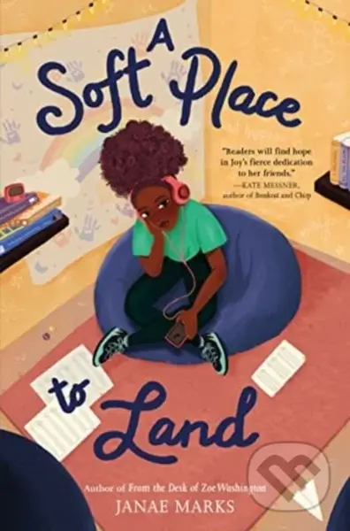 A Soft Place to Land - Janae Marks