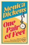 One Pair of Feet ('I envy anyone yet to discover the joy of Monica Dickens ... she's blissfully funny' Nina Stibbe) - kniha z kategorie Literární věda