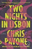 Two Nights in Lisbon (A Novel) - Chris Pavone
