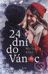 24 dní do Vánoc - Michala Ries - kniha z kategorie Romantická