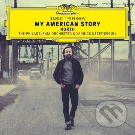 Daniil Trifonov, The Philadelphia Orchestra, Yannick Nézet-Séguin: American Story: North