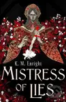 Mistress of Lies - K.M. Enright - kniha z kategorie Fantasy