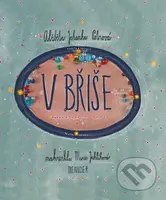 V břiše - Alžběta Johanka Petrová, Marie Juklíková (ilustrátor) - kniha z kategorie Beletrie pro děti