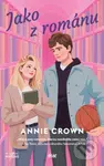 Jako z románu - Annie Crown - kniha z kategorie Romantická