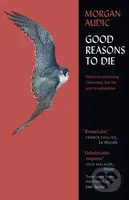 Good Reasons to Die - Morgan Audic - kniha z kategorie Detektivky, thrillery a horory