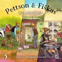 Dobrodružství kocoura Fiškuse a dědy Pettsona 3 - Sven Nordqvist - audiokniha z kategorie Pohádky