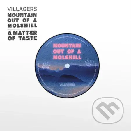 Villagers: 7-Mountain Out of a Molehill  LP - Villagers