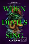 When Devils Sing - Xan Kaur - kniha z kategorie Beletrie