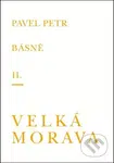 Básně Velká Morava - Pavel Petr - kniha z kategorie Poezie