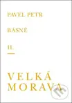 Básně Velká Morava - Pavel Petr