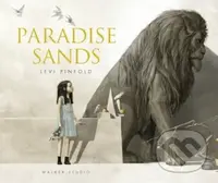 Paradise Sands (A Story of Enchantment) - Levi Pinfold - kniha z kategorie Pohádky