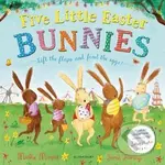 Five Little Easter Bunnies - Martha Mumford