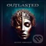 Outlasted: Universal Human Desire - Outlasted