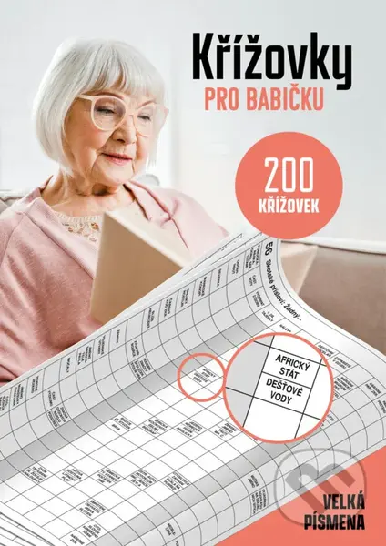 Křížovky pro babičku (200 křížovek / velká písmena)