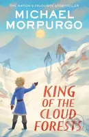 King of the Cloud Forests - Michael Morpurgo - kniha z kategorie Pro děti
