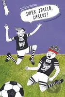 Super strela, Carlos! - Július Belan - kniha z kategorie Beletrie pro děti