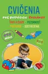 Cvičenia pre budúcich školákov (Ťahy a čiary · Pozornosť · Počítanie · Sústredenie) - kniha z kategorie Mateřská škola a předškoláci