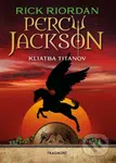 Percy Jackson 3: Kliatba Titanov ((reedícia s novými obálkami)) - kniha z kategorie Pro děti