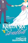 Královská svatba - Melanie Summers - kniha z kategorie Romantická