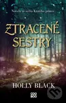 Ztracené sestry - Holly Black