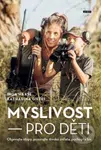 Myslivost pro děti (Objevujte stopy, pozorujte divoká zvířata, pochopte lov) - kniha z kategorie Naučné knihy