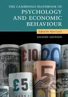 The Cambridge Handbook of Psychology and Economic Behaviour - kniha z kategorie Ekonomie